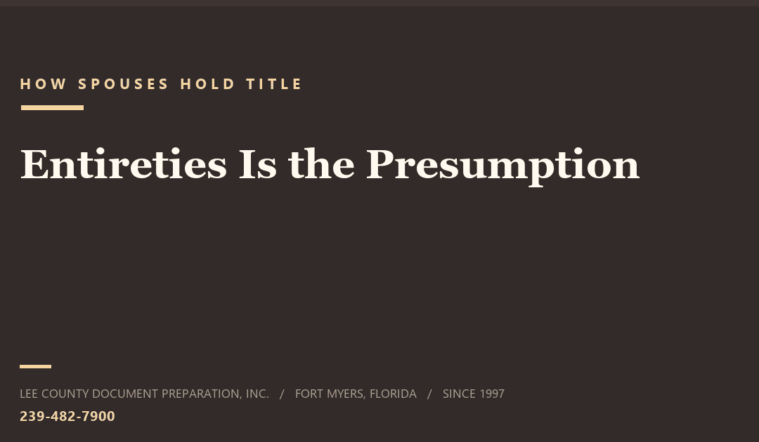 Tenancy by the Entirety in Florida: How Spouses Hold Title
